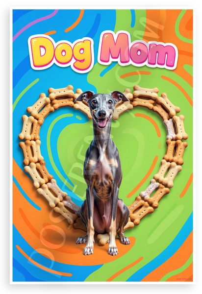 Dog Mom Italian Greyhound Dog Bone Heart Playful 12x18 US Made Poster