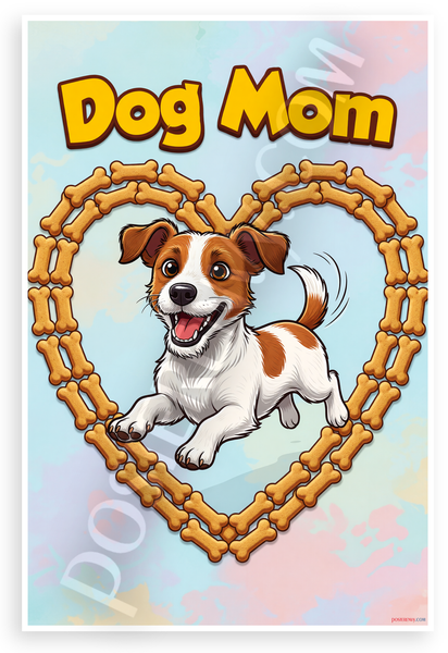 Dog Mom Jack Russell Terrier Bone Heart Cartoon 12x18 US Made Poster