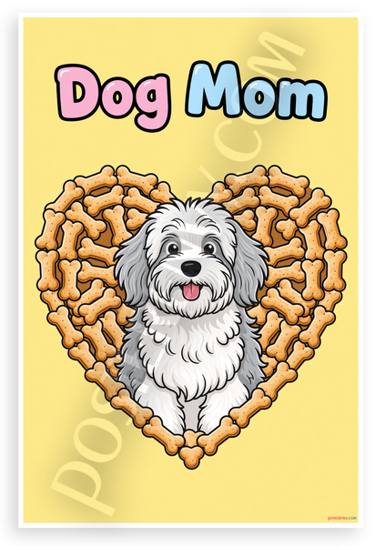 Dog Mom Old English Sheepdog Bone Treat Heart Cartoon 12x18 US Made Poster