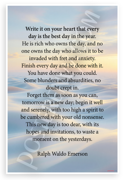 Ralph Waldo Emerson "Write It On Your Heart Every Day Best" Inspirational 12x18 US Made Poster