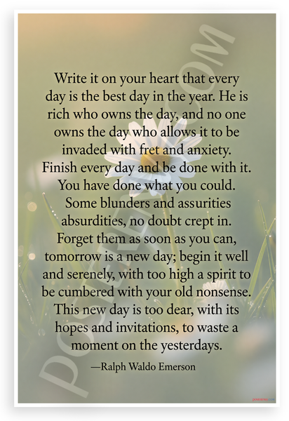 Ralph Waldo Emerson "Every Day Best Day" Inspirational 12x18 US Made Poster