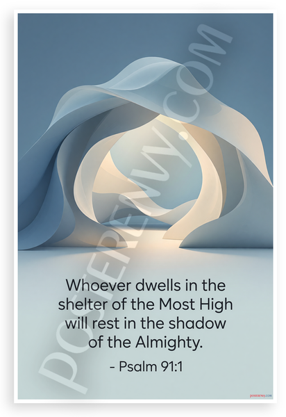 Psalm 91:1 'Whoever Dwells in the Shelter of the Most High' Inspirational 12x18 US Made Poster