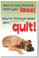 You're Not Finished When You Lose You're Finished When You Lie Down And Quit Classroom Motivational Poster dog  (cm370)
