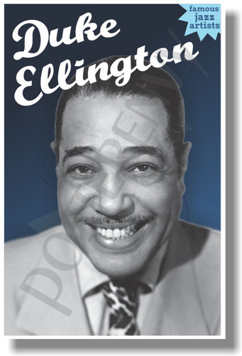 Duke Ellington - Famous Jazz Artists - NEW Music Poster (fp427)