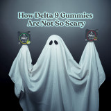 How Delta 9 Gummies Are Not So Scary
