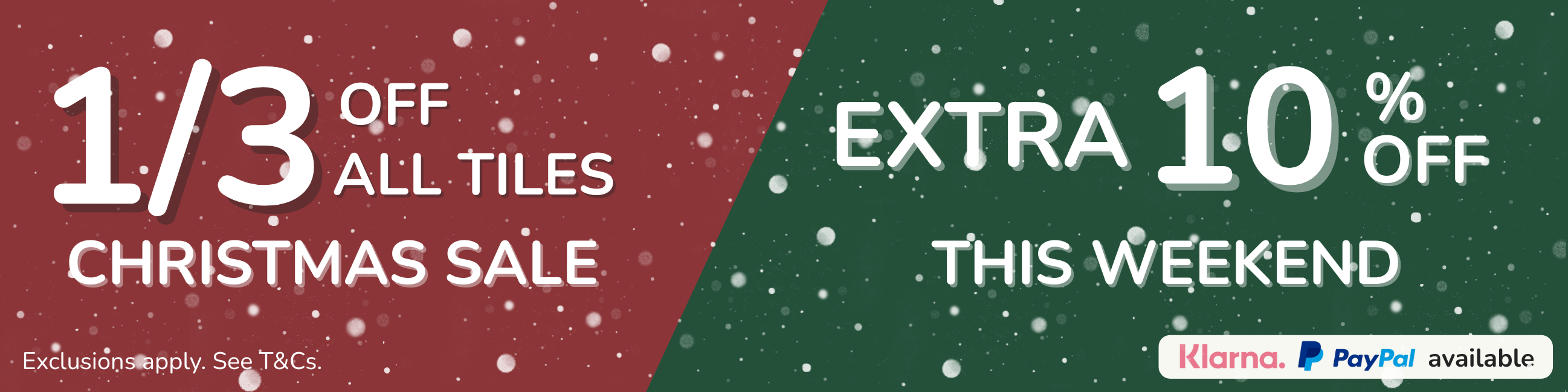 Christmas Sale 1/3 Off All Tiles and Flooring