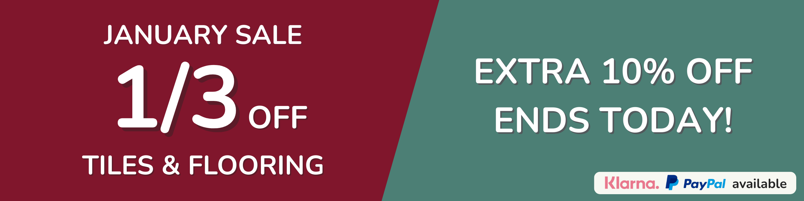New Year Sale 1/3 Off All Tiles & Flooring