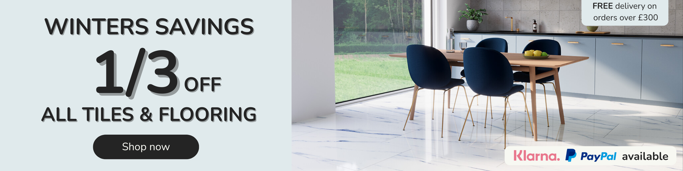 New Year Sale 1/3 Off All Tiles & Flooring