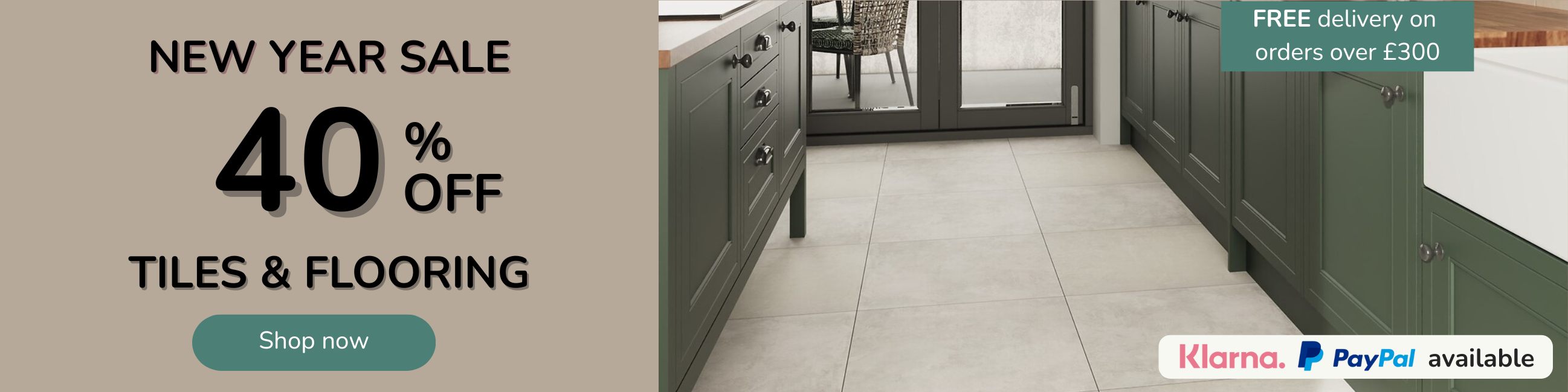 New Year Sale 1/3 Off All Tiles & Flooring