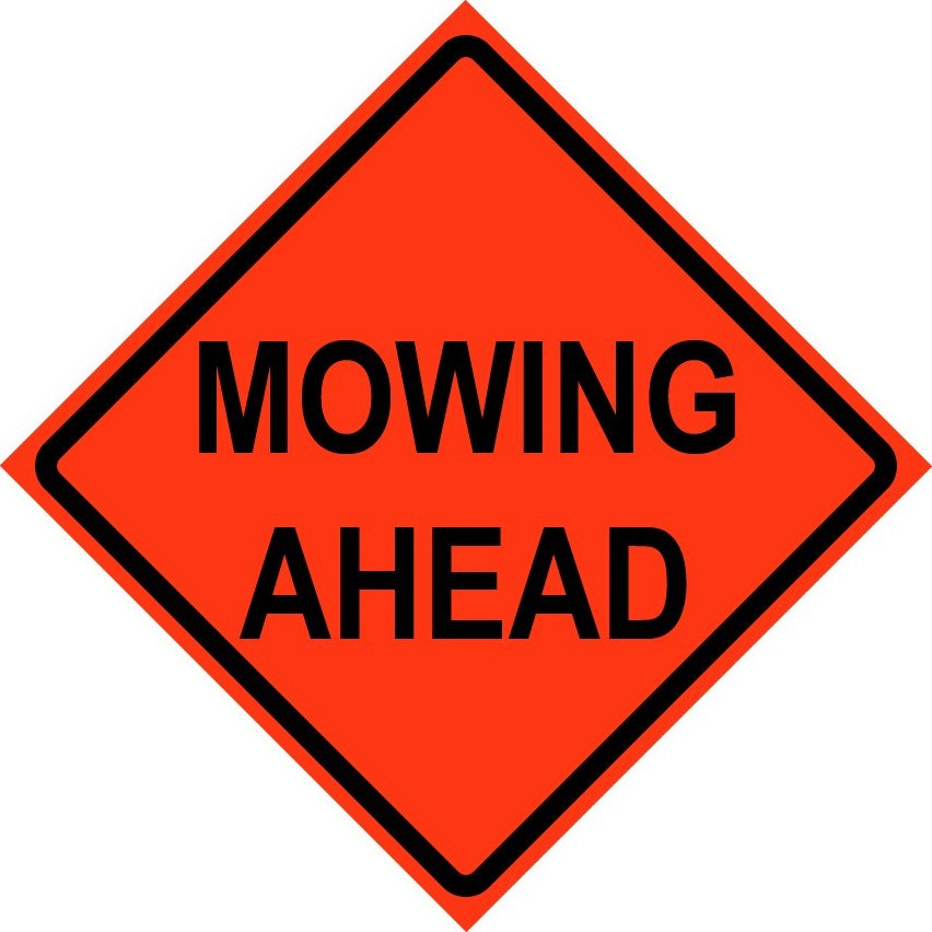 Cortina 48" x 48" SuperBright Reflective Roll-Up Sign with Lexan Pockets and Ribsets - Mowing Ahead