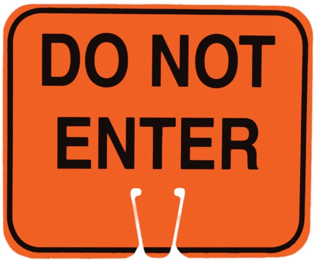 Cone Sign - Do Not Enter (black on orange) Single-Sided