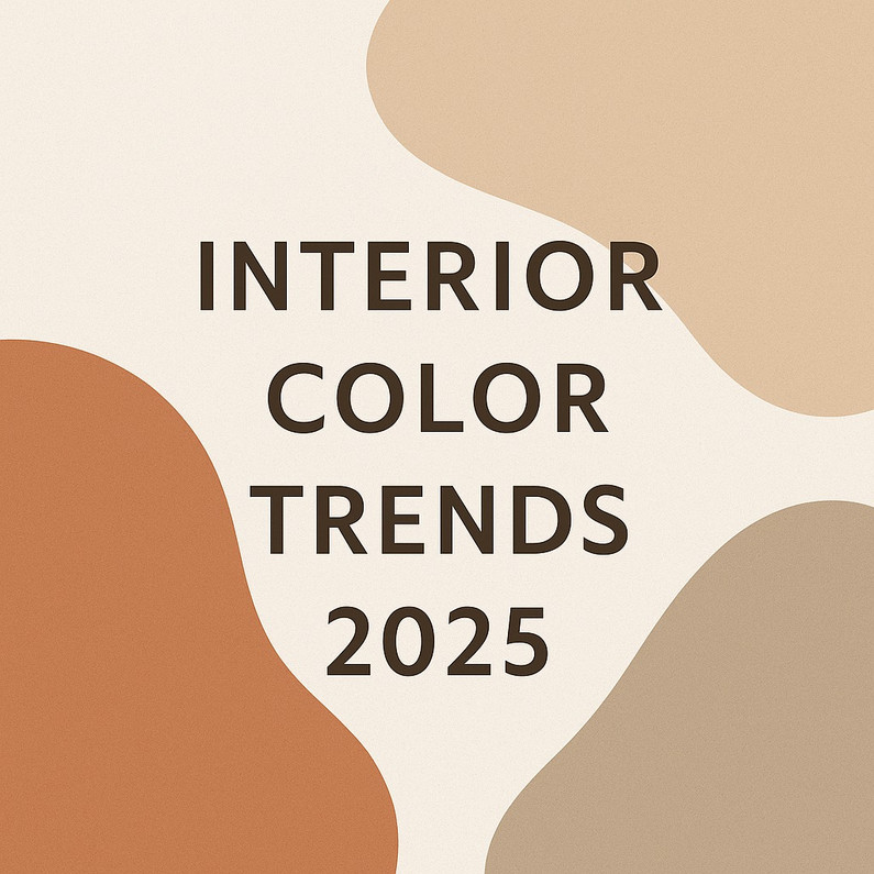 Interior Color Trends 2025: Earthy Neutrals and Soft Warm Tones Take the Spotlight