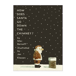 Book - How Does Santa Go Down the Chimney?