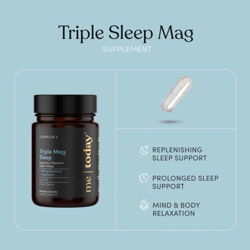 Me Today - Triple Mag Sleep