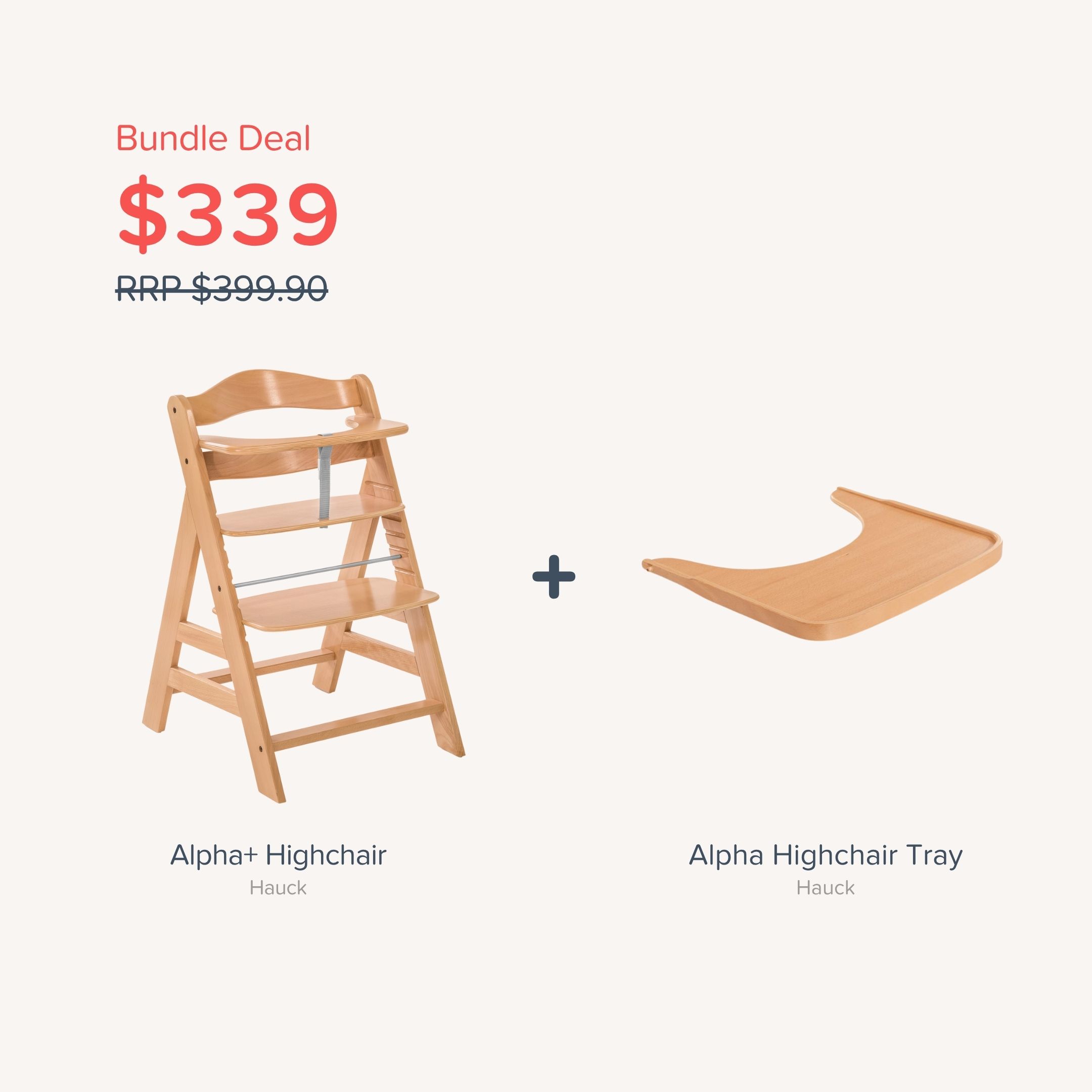 Bundle Hauck Alpha+ Wooden Highchair + Hauck Alpha Wooden Highchair Tray