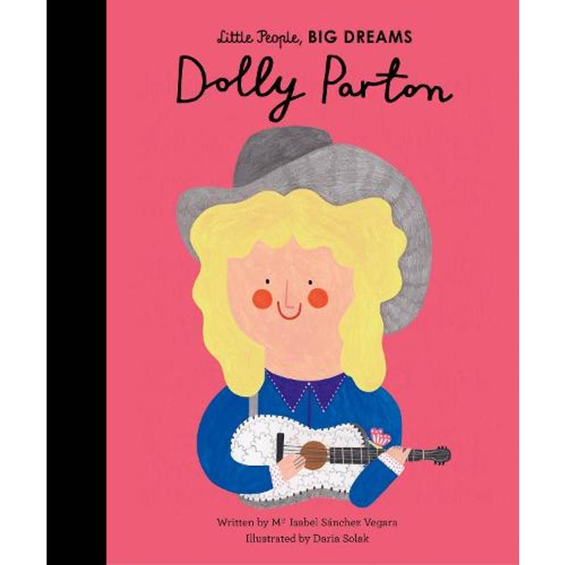 Little People, Big Dreams Book - Dolly Parton