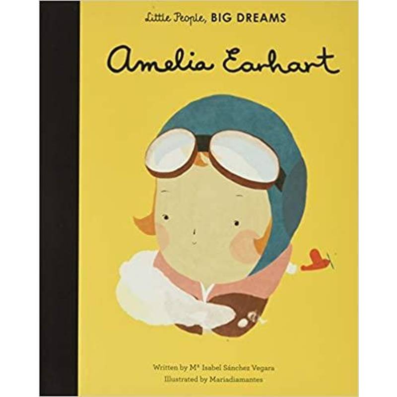 Little People, Big Dreams Book - Emelia Earhart