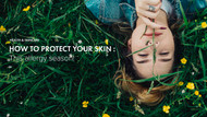 How to protect your skin this allergy season!