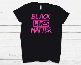 Black Lives Matter (Pink Letters)