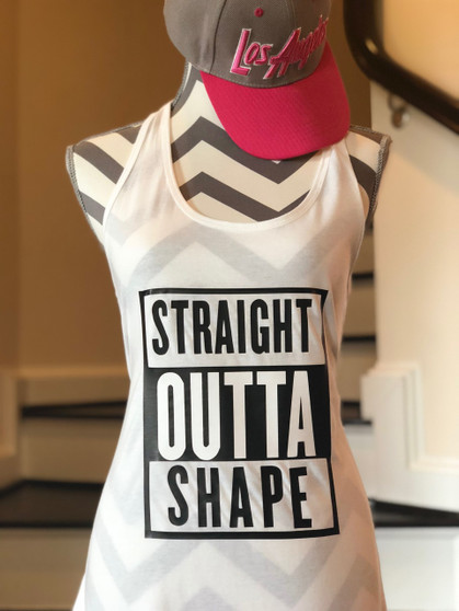  Straight  Out of Shape 