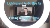 Filming by Yourself at Home | Lights and Sound for Streaming, Content Creation, Teaching and more