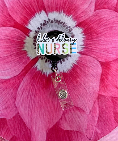 Labor & Delivery planar badge reel #5A