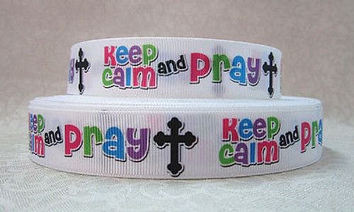 Keep calm & pray 7/8 grosgrain Ribbon #2