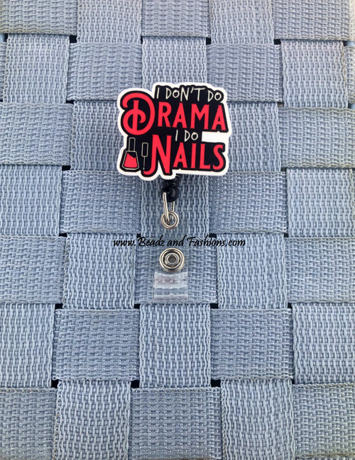 I don't do drama i do nails badge reel