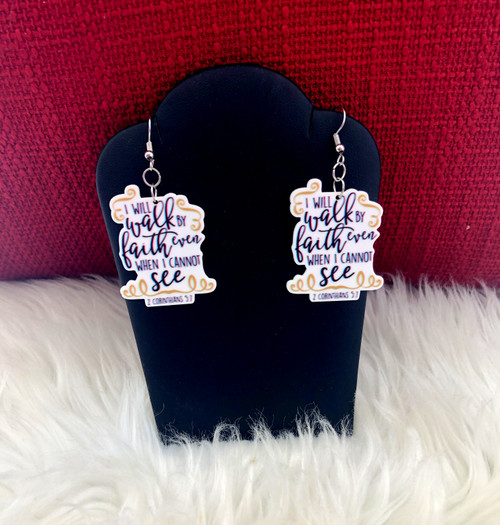 I will walk by faith earrings