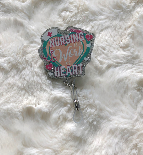 Nursing work of heart glitter badge reel