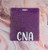 CNA purple Acrylic badge reel #2