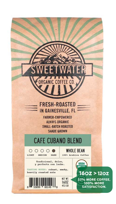 16 oz bag of Cafe Cubano Blend fair trade, organic, shade grown coffee. Badge reads: 16oz is greater than 12oz, 33% more coffee, 100% more satisfaction.