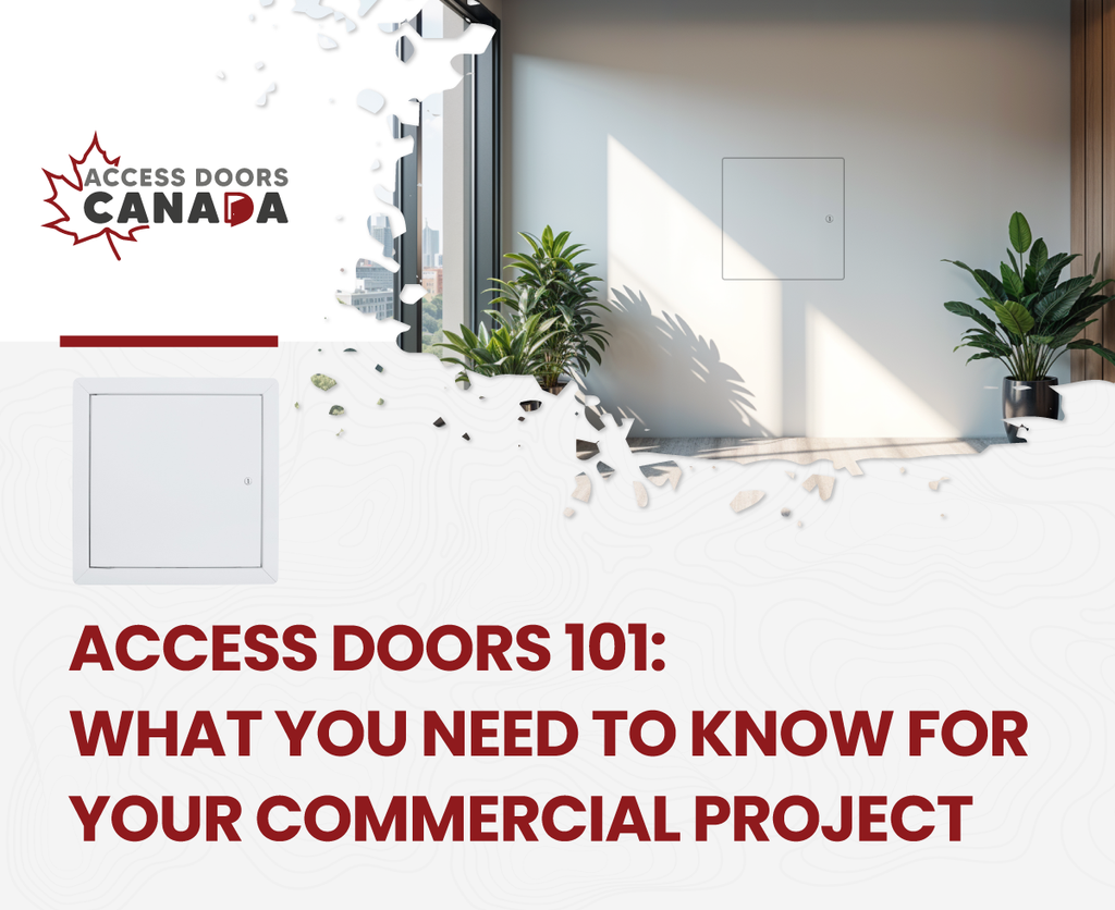 Access Doors 101: What You Need to Know for Your Commercial Project