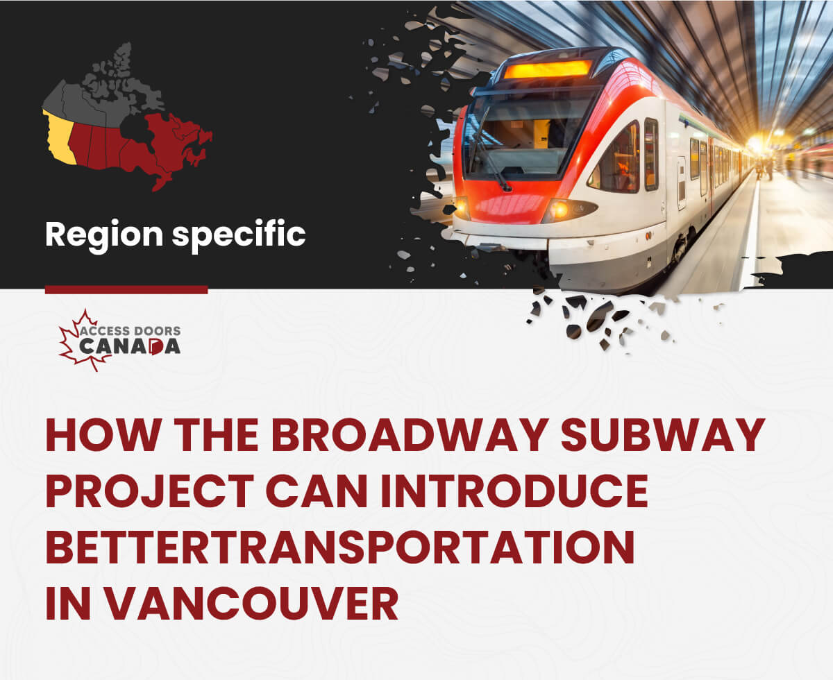 How the Broadway Subway Project Can Introduce Better Transportation in Vancouver