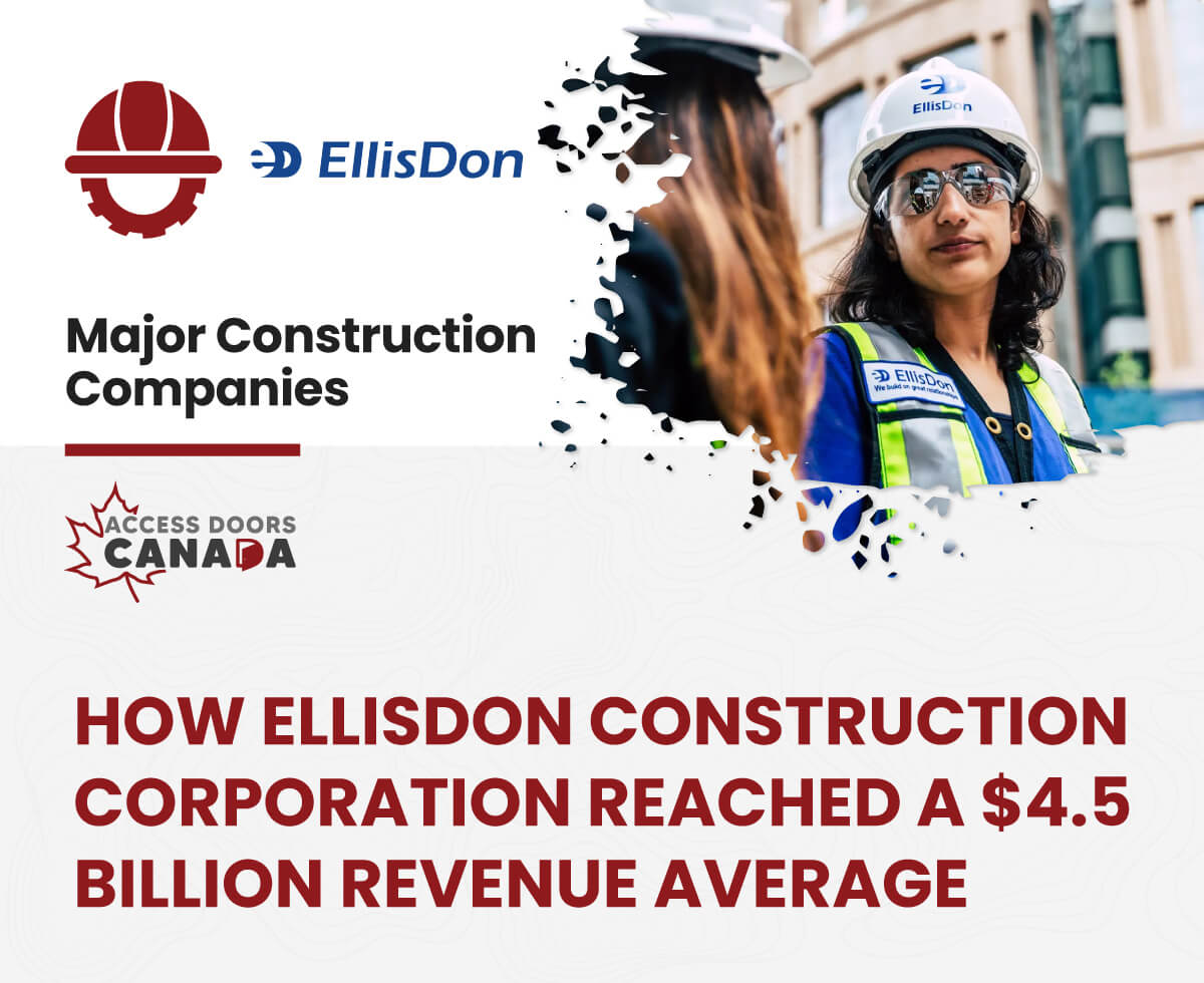 How EllisDon Construction Corporation Reached a $4.5 Billion Revenue Average