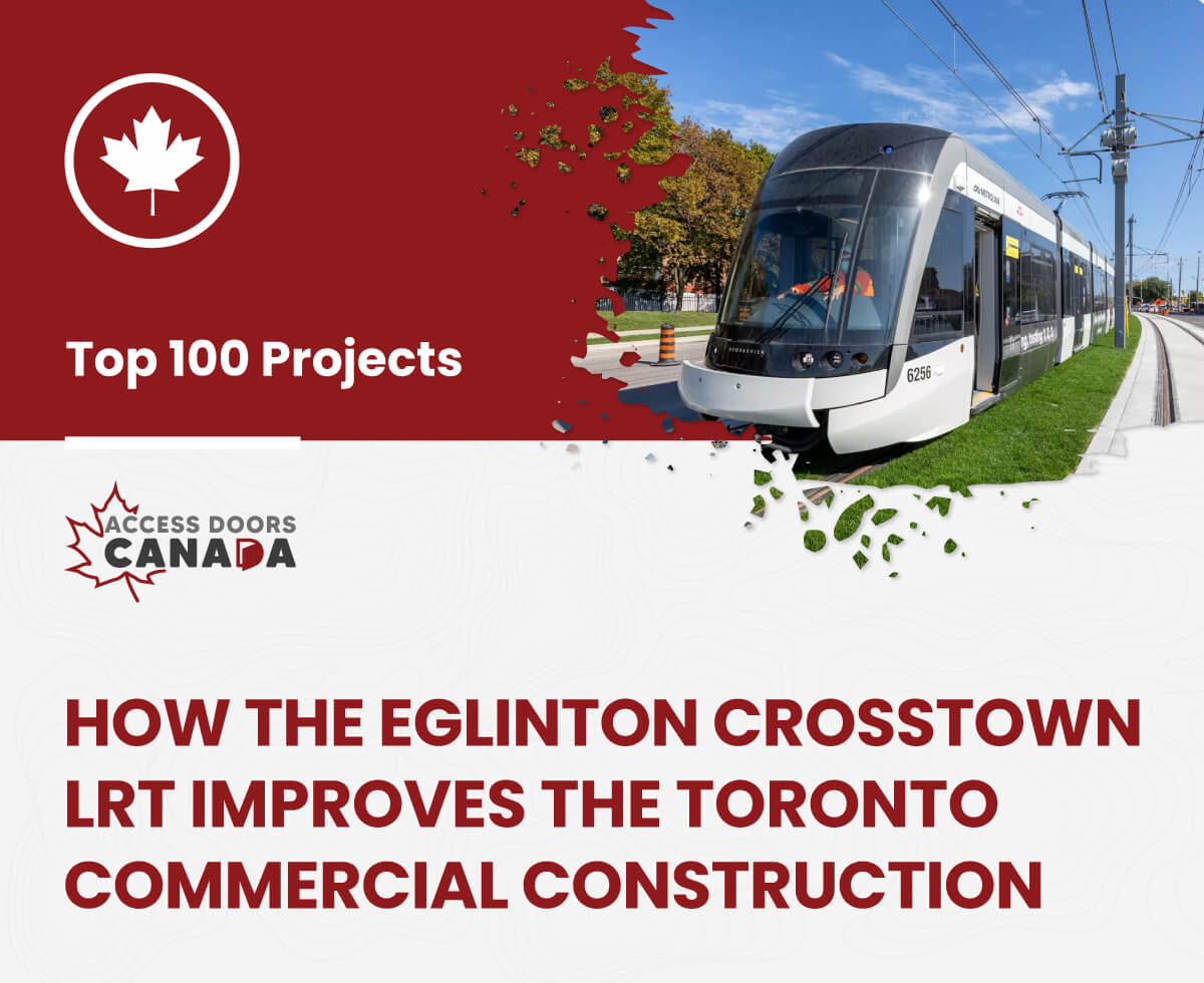 How the Eglinton Crosstown LRT Improves the Toronto Commercial Construction