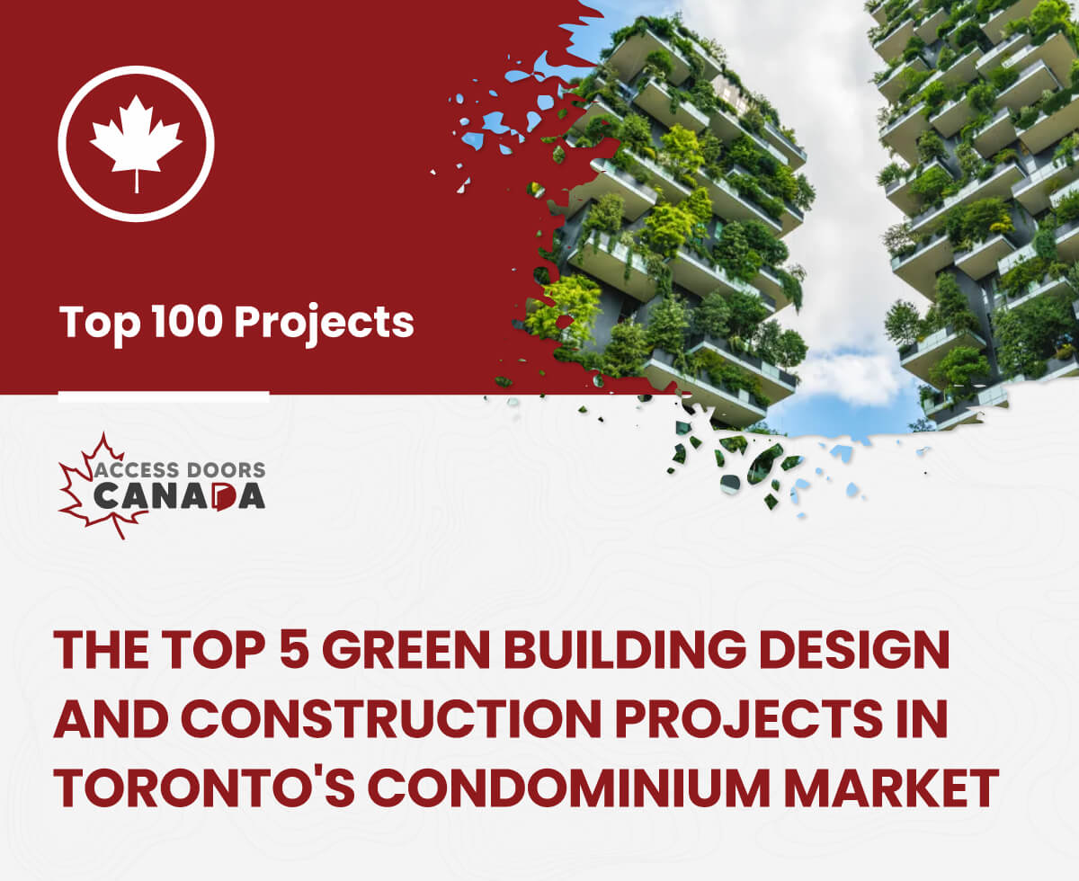 The Top 5 Green Building Design and Construction Projects in Toronto's Condominium Market