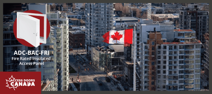 What Contractors Need to Know About Access Panel Compliance Across Canadian Provinces 