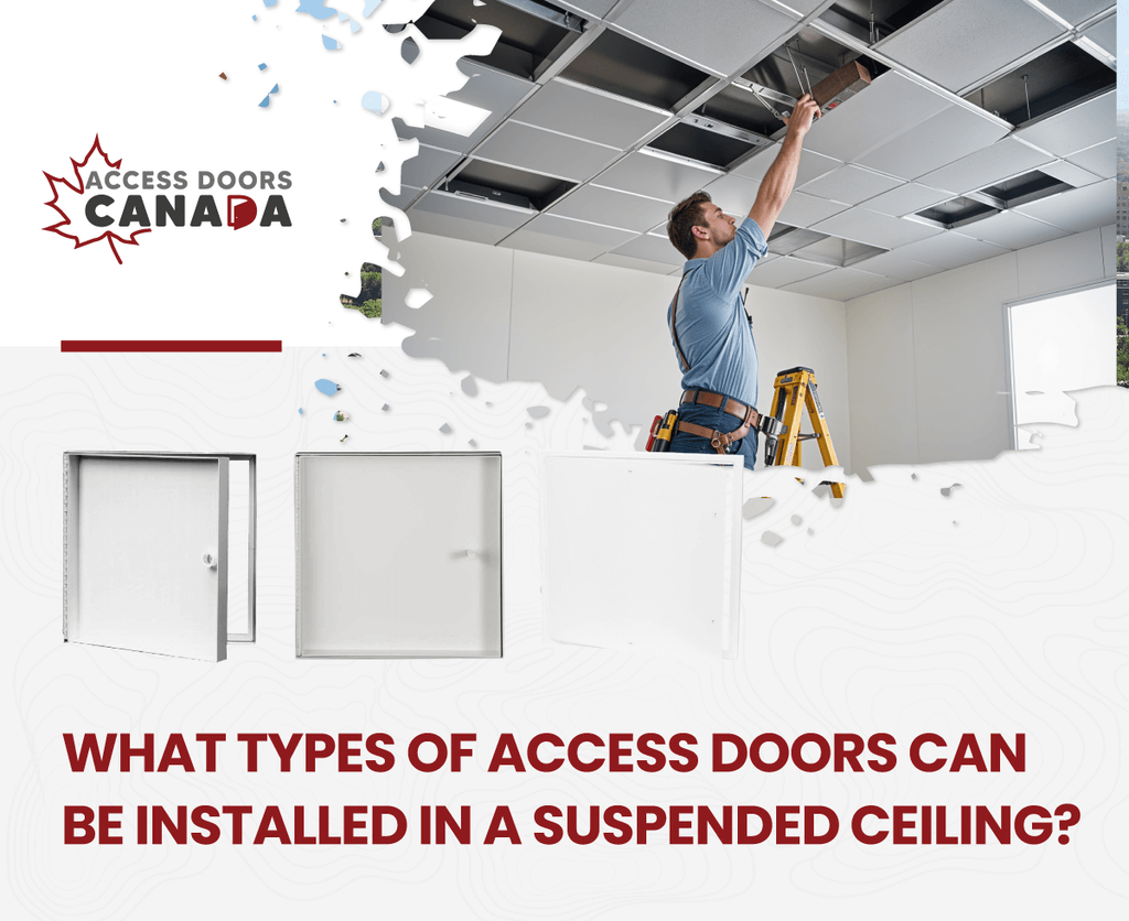 What Types of Access Doors Can Be Installed in a Suspended Ceiling?