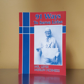 MR LEFSE MERLIN HOINESS 91 WAYS TO SERVE LEFSE MR LEFSE MERLIN HOINESS 91 WAYS TO SERVE LEFSE