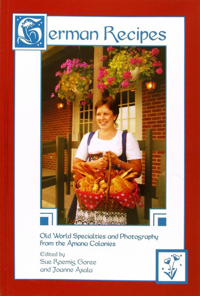 OLD WORLD  GERMAN RECIPES SPECIALTIES AND PHOTOGRAPHY