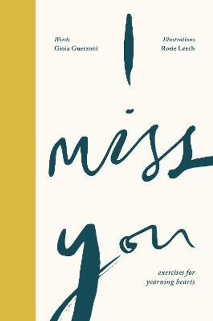 I Miss You : Activities for yearning hearts