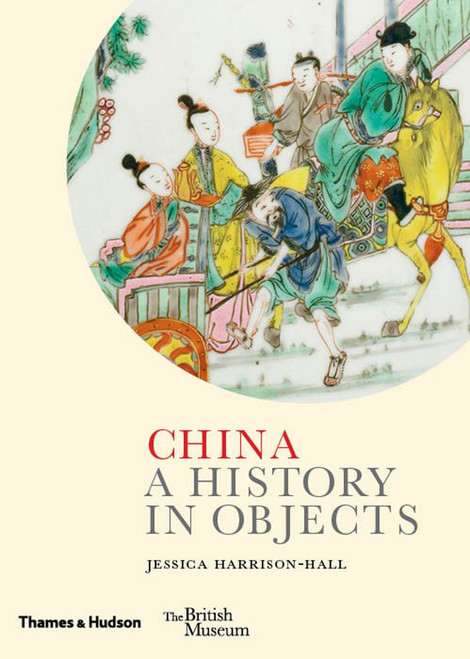 China: A History in Objects