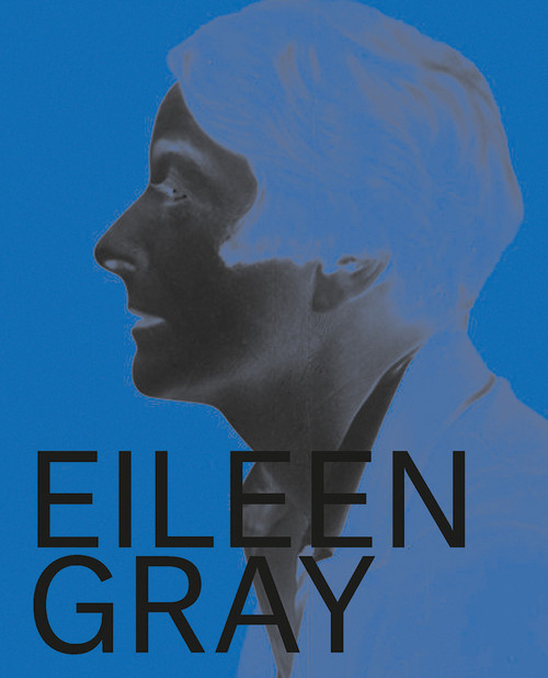 Eileen Gray, Designer and Architect