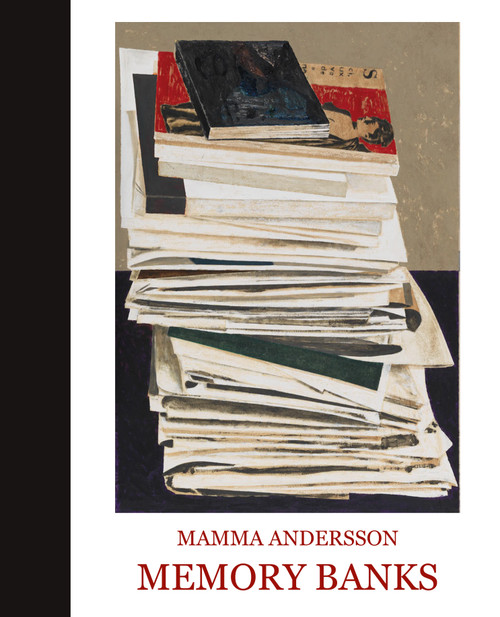 Mamma Andersson: Memory Banks