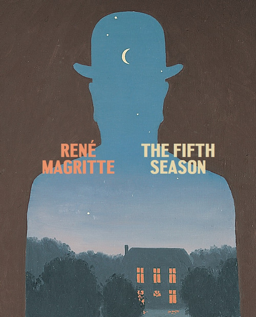 Ren Magritte: The Fifth Season