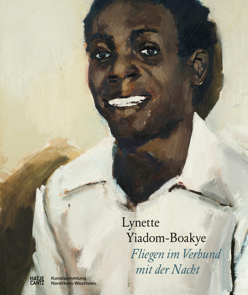 Lynette Yiadom-Boakye (German edition): Fliegen im Verbund mit der Nacht