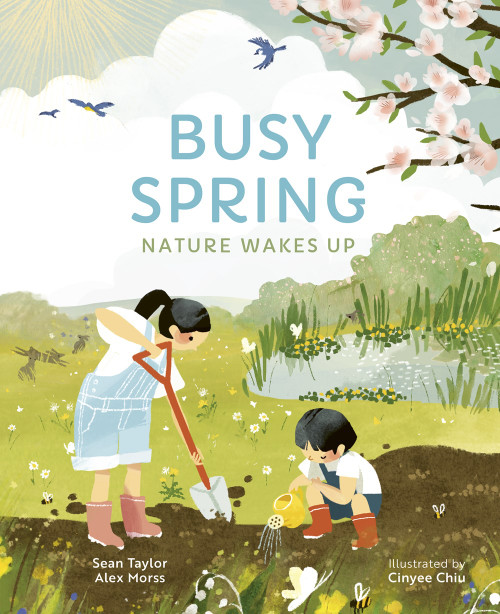 Busy Spring: Nature Wakes Up (Hardback edition)