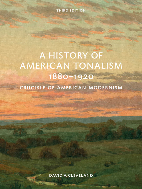 A History of American Tonalism: Third Edition