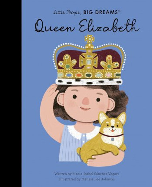 Queen Elizabeth: Volume 88 (Little People, BIG DREAMS))